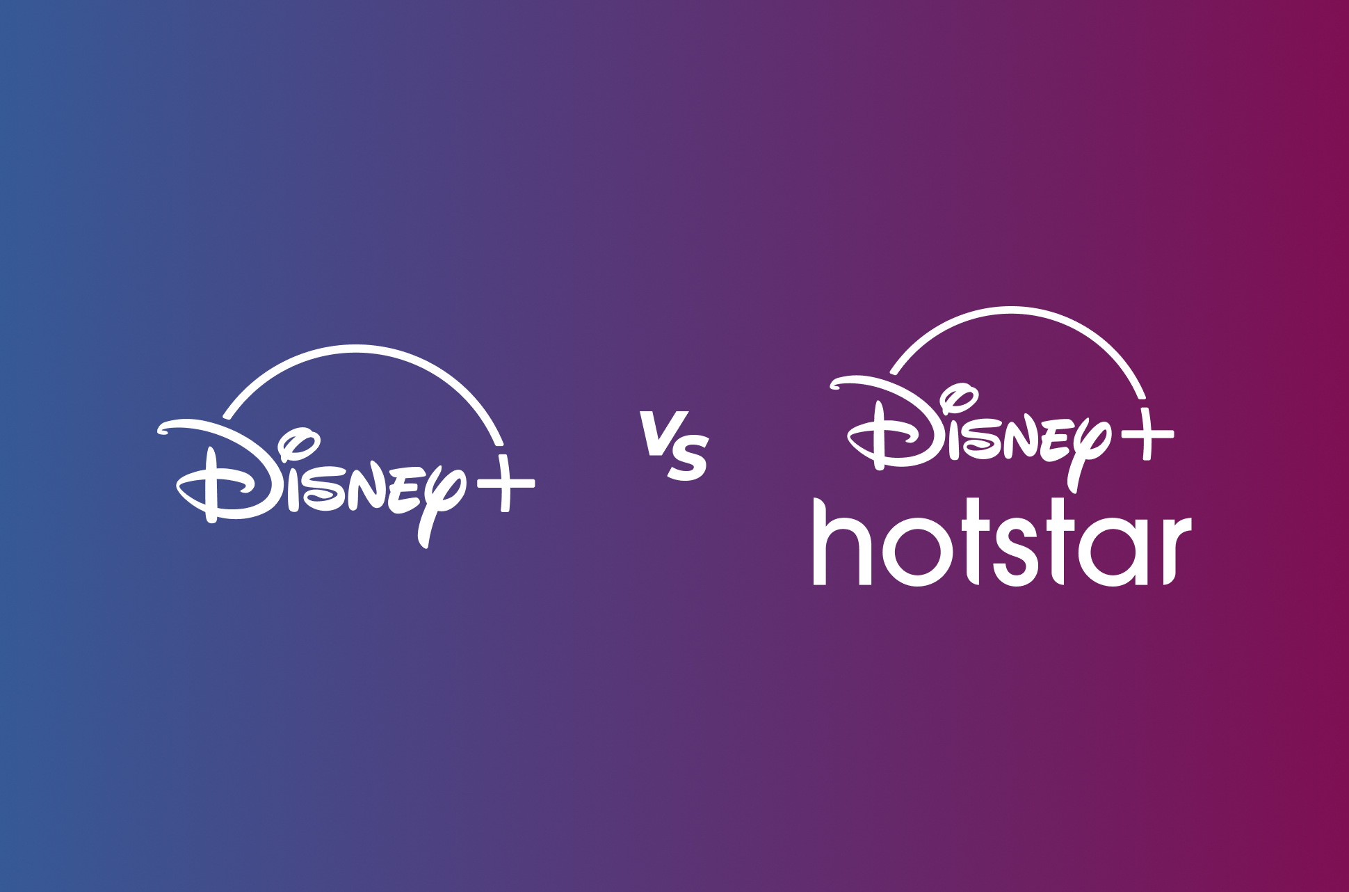 Disney Vs Disney Hotstar What’s The Difference